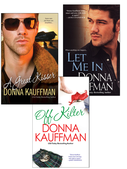 Title details for Off Kilter Bundle with a Great Kisser & Let Me In by Donna Kauffman - Wait list